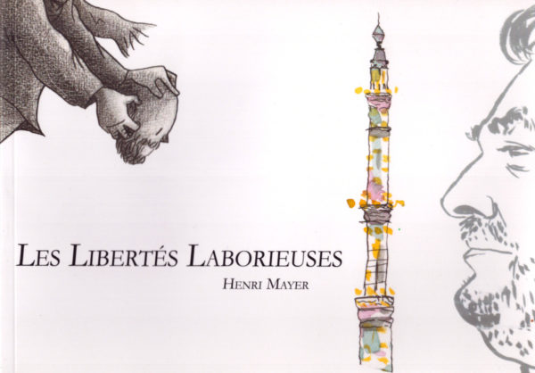 Les libertés laborieuses