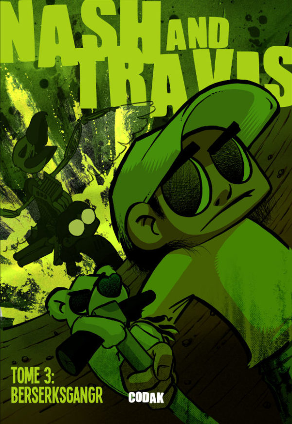 Nash and Travis Tome 3