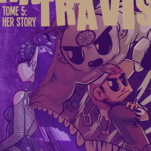 Nash and Travis Tome 5