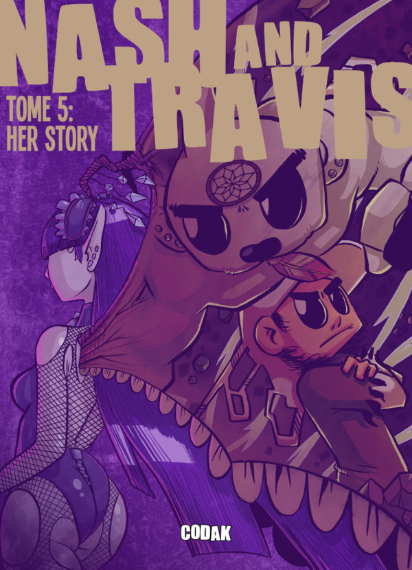 Nash and Travis Tome 5